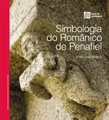 Simbologia do Românico de Penafiel